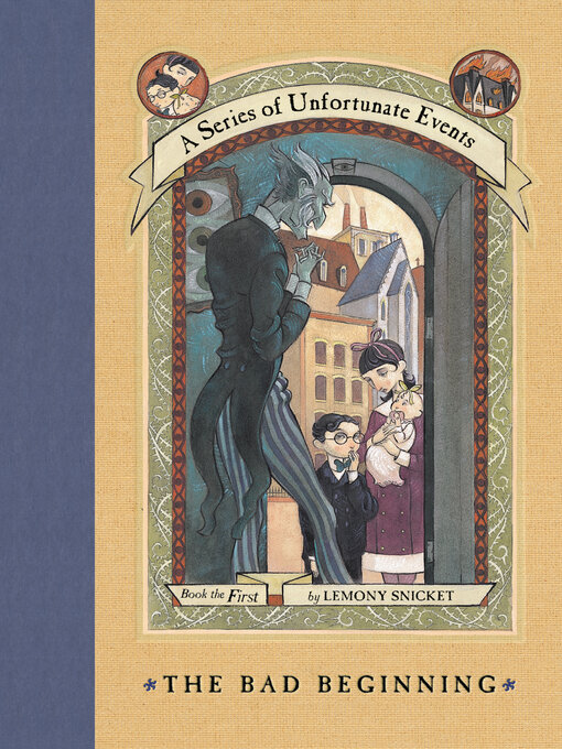 Title details for The Bad Beginning by Lemony Snicket - Available